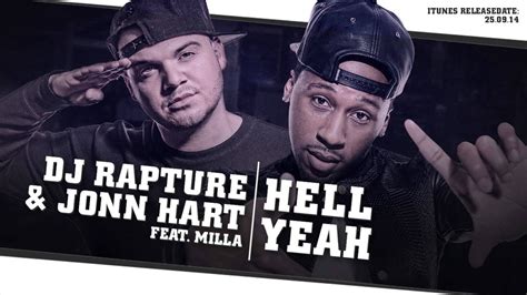 Dj Rapture Ft Jonn Hart Milla Hell Yeah Audio Only Youtube