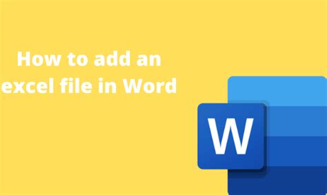 How To Add An Excel File In Word Docs Tutorial