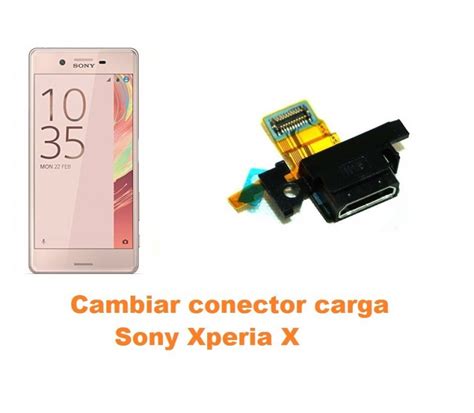 Cambiar Conector Carga Sony Xperia X Reparaci N De M Vil