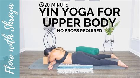 UPPER BODY YIN YOGA DEEP STRETCH FOR ARMS SHOULDERS BACK CHEST