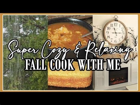 Cozy Relaxing Fall Cook With Meeasy Fall Soupcozy Fall Vibesfall