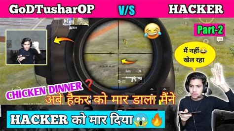 😱godtusharop Vs Hacker Intense Fight🔥😆।। Part 2 ।। Hacker Killed By