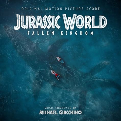 “jurassic World Fallen Kingdom” By Michael Giacchino Hqcovers