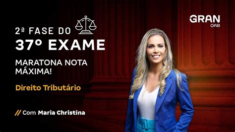 2ª Fase do 37º Exame da OAB Nota máxima em Direito Tributário