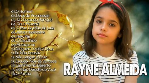 Rayne Almeida As Melhores Gospel E M Sicas Novas Lista