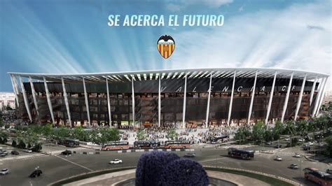 Así Será El Nuevo Estadio Del Valencia Cf Youtube