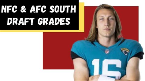 Afc South Draft Grades Nfc South Draft Grades Trevor Lawrence