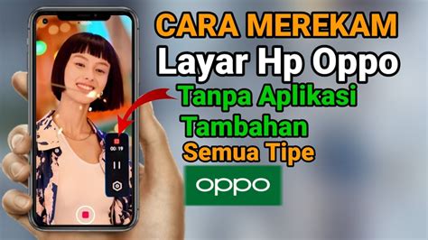 Cara Merekam Layar Hp Oppo A A A A A A S A A S