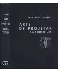 Livro Arte De Projetar Em Arquitetura Prof Ernst Neufert 0000