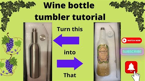 Wine Bottle Tumbler Tutorial Youtube