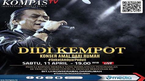 Live Streaming Kompas TV Konser Didi Kempot Konser Amal Dari Rumah