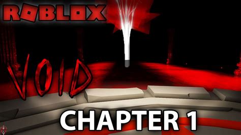 Roblox Void Chapter 1 Full Walkthrough How To Escape Youtube