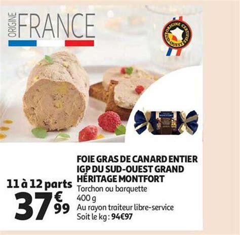 Promo Foie Gras De Canard Entier Igp Du Sud ouest Grand Héritage