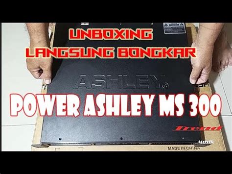 BARU DATANG UNBOXING LANGSUNG BONGKAR LIHAT ISI DALAM ASHLEY MS 300