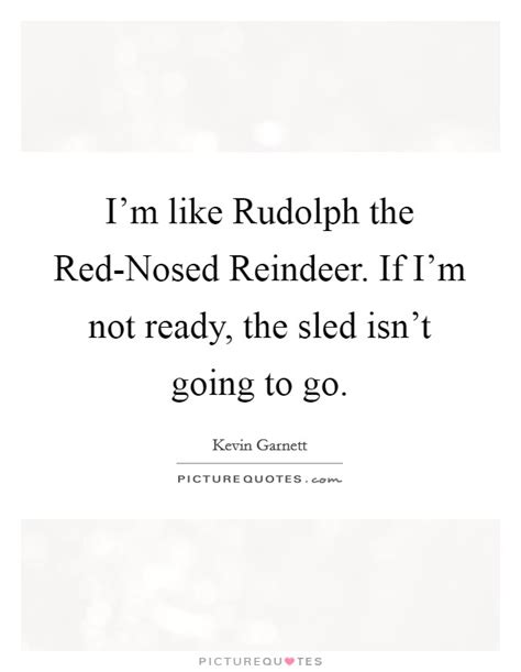 Rudolph The Red Nosed Reindeer Quotes & Sayings | Rudolph The Red Nosed ...