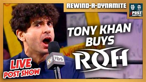 Tony Khan Buys Ring Of Honor AEW Dynamite 3 2 22 POST Show YouTube