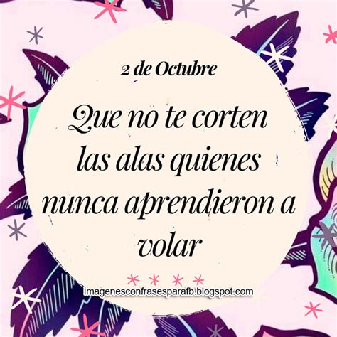 Imagenes Bonitas Y Pensamientos Positivos Frase Del Día 2 De Octubre