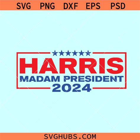 Kamala Harris SVG PNG Kamala Harris President SVG Kamala For