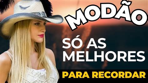 MODÃO 2024 RAIZ SERTANEJA MODÃO MODÃO SÓ AS MELHORES DO SERTANEJO