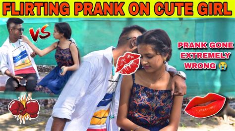 Flirting Prank On Cute Girl 💋 Prank Gone Extremely Wrong 😭 Priyotosh Lifestyle Youtube