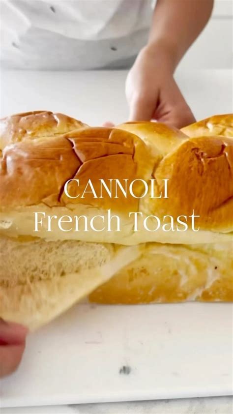 Cannoli Baked French Toast 9am Chef