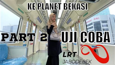 UJI COBA LRT JABODEBEK DUKUH ATAS JATI MULYA YouTube