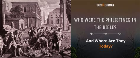 Who Were The Philistines In The Bible And Where Are They Today