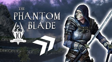 The Phantom Blade Skyrim Anniversary Edition Necromancer Build Youtube