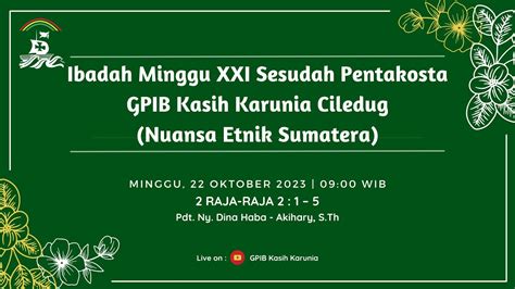 Ibadah Minggu XXII Sesudah PENTAKOSTA Minggu 29 Oktober 2023 Pkl 09 00