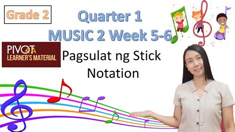 Music Week Quarter Pagsulat Ng Stick Notation Youtube