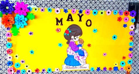 Periódico mural del mes de mayo Murales escolares Decoraciones