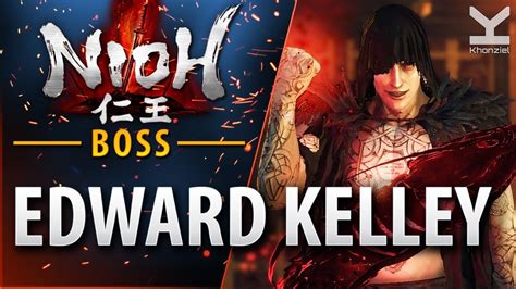 Nioh Boss Edward Kelley The Demon King Revealed Youtube