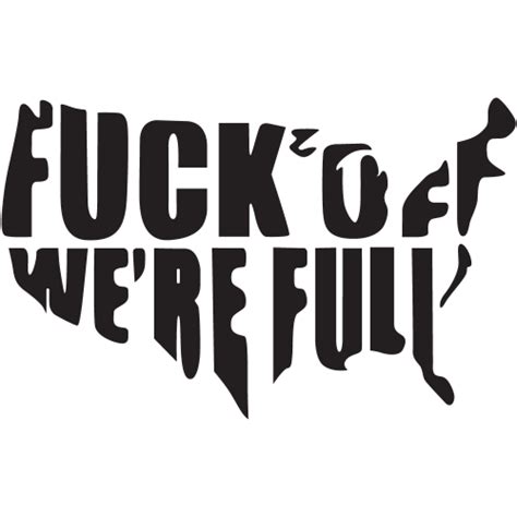 Jdm Usa Fuck Off We Are Full Ref 7700 Autocollants Stickers