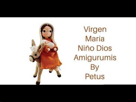 Como Tejer A Virgen Maria Terminaci N Burro Video Amigurumis By