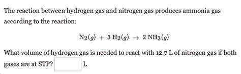 Answered The Reaction Between Hydrogen Gas And Bartleby