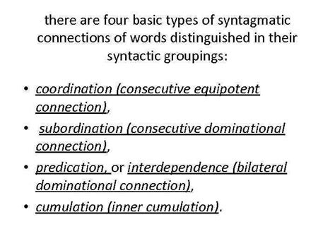 Syntax Of The Phrase Syntagmatic Connections Of Words