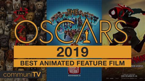 Best Animated Feature Film Nominations Oscars 2019 Youtube