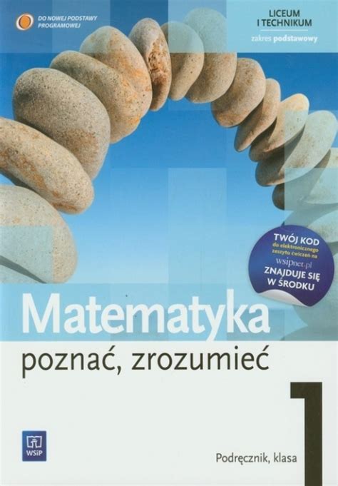 Matematyka Pozna Zrozumie Podr Cznik Zakres Podstawowy Liceum