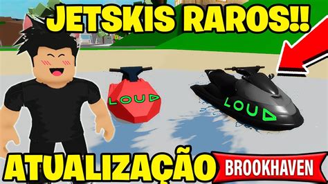 Saiu Nova Atualiza O De Jetski Raro No Brookhaven Rp Roblox