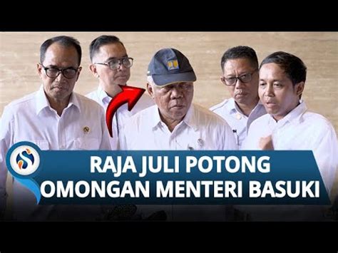 Menteri ATR Raja Juli Potong Omongan Menteri PUPR Ekspresi Basuki