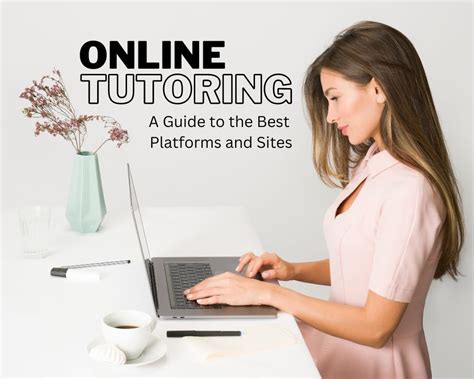 Online Tutoring A Guide To The Best Platforms And Sites Youworkhome