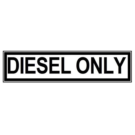 Diesel Only Placard