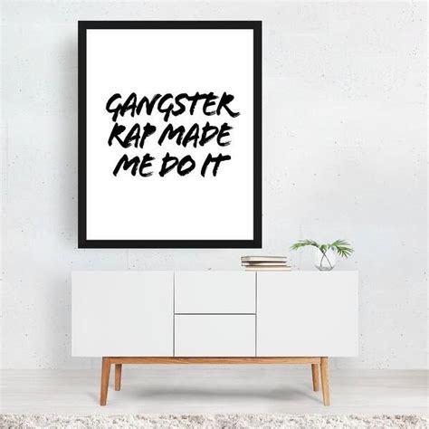 Gangster Rap Made Me Do It Typography Humor Music Art Printposter Bed Bath And Beyond 34899174