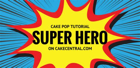 Super Hero Cake Pops - CakeCentral.com