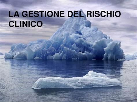 Ppt La Gestione Del Rischio Clinico Powerpoint Presentation Free