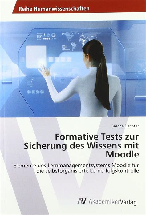 Formative Tests Zur Sicherung Des Wissens Mit Moodle Elemente Des