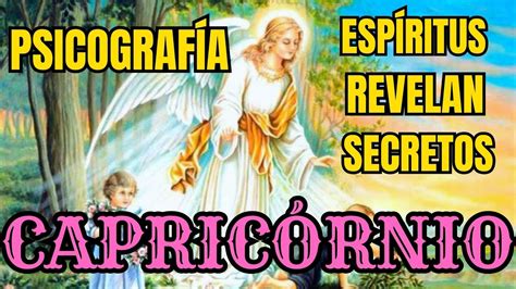 Capric Rnio Espiritus Revelan Secretos En Esta Psicografia Youtube