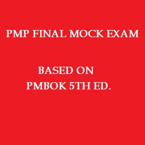 Free Pmp Final Mock Exam Based On Pmbok Th Edition Free Pmp Exam