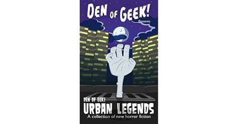 Urban Legends A Book Of Horror Short Stories From Den Of Eek A Night