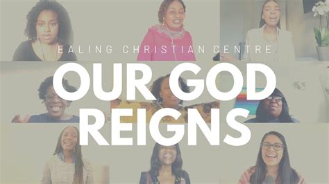 Our God Reigns Worship Team Item Ealing Christian Centre YouTube